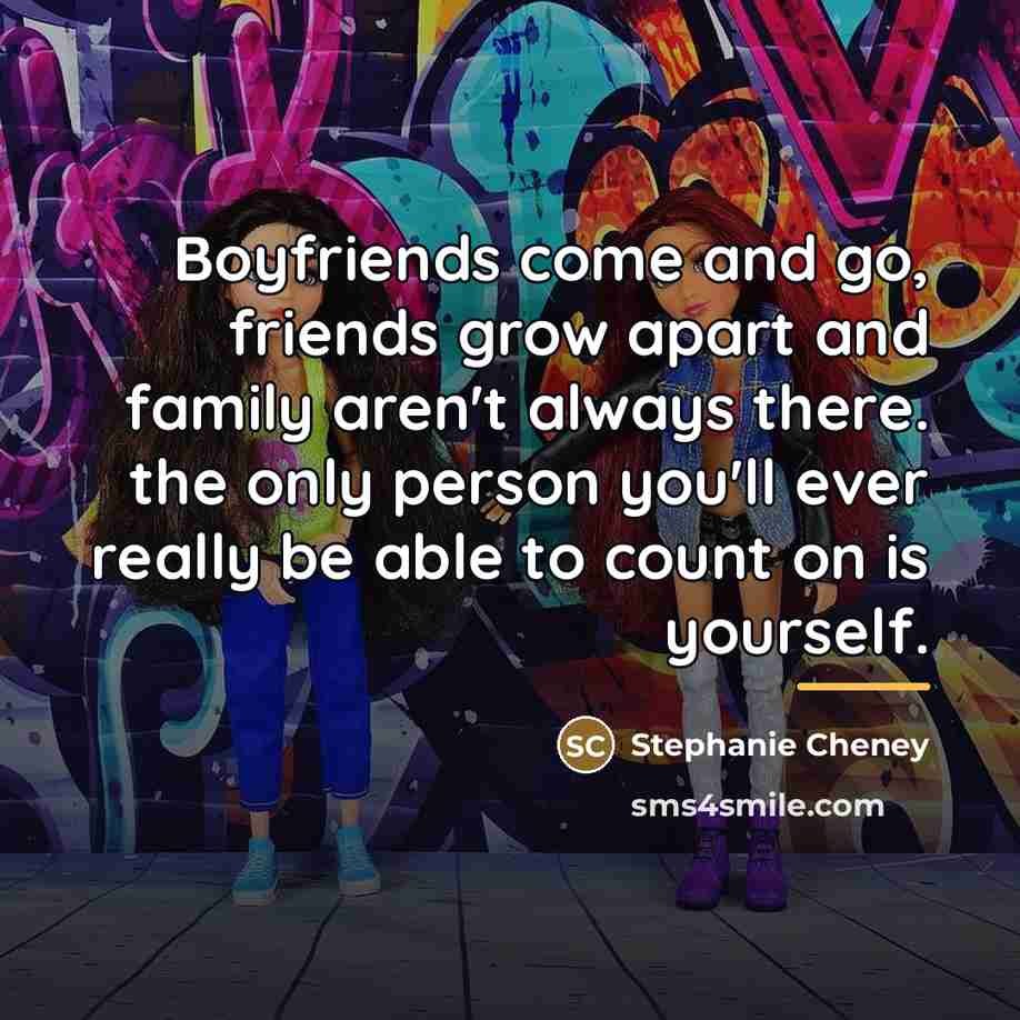 “Boyfriends come and go, friends grow apart and family aren't…” quote by Stephanie Cheney
