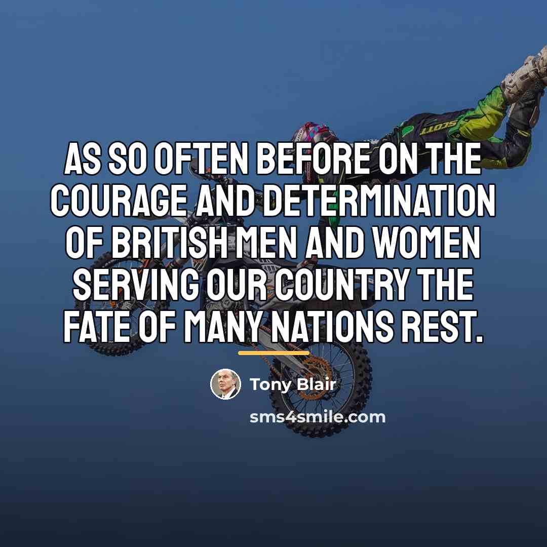“As so often before on the courage and determination of…” quote by Tony Blair