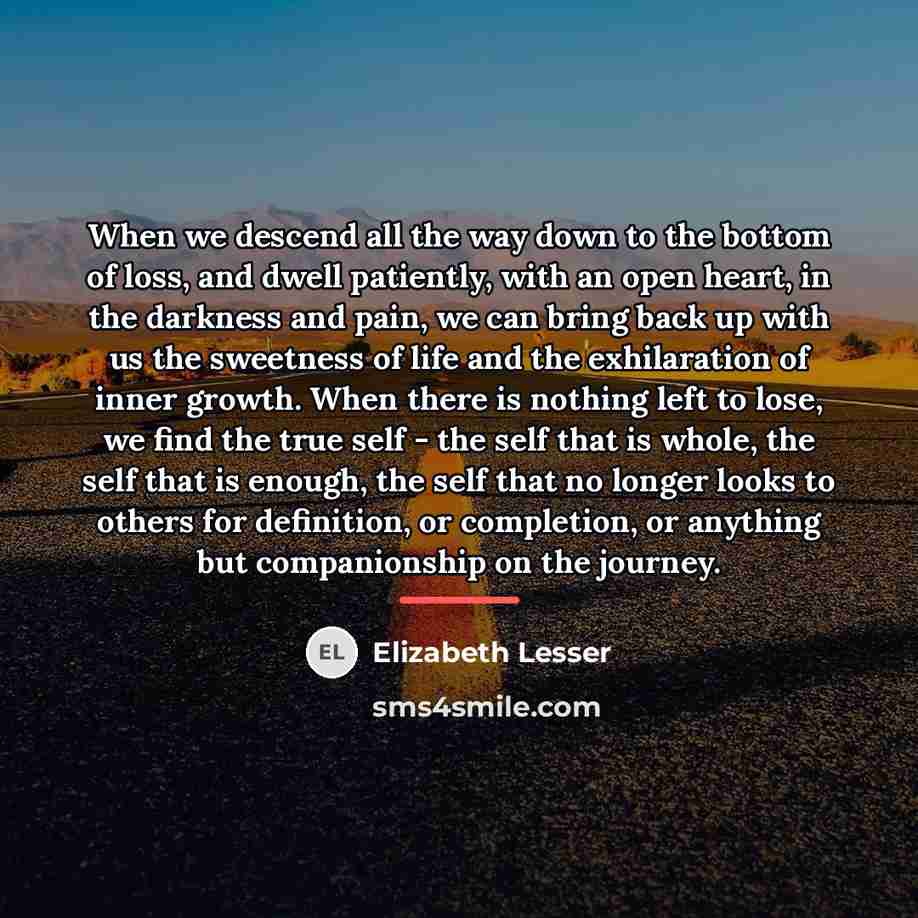 “When we descend all the way down to the bottom…” quote by Elizabeth Lesser