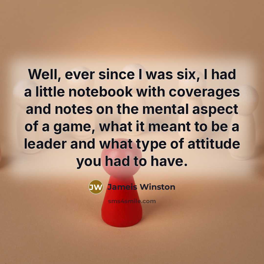 “Well, ever since I was six, I had a little…” quote by Jameis Winston