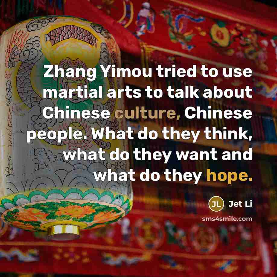 “Zhang Yimou tried to use martial arts to talk about…” quote by Jet Li