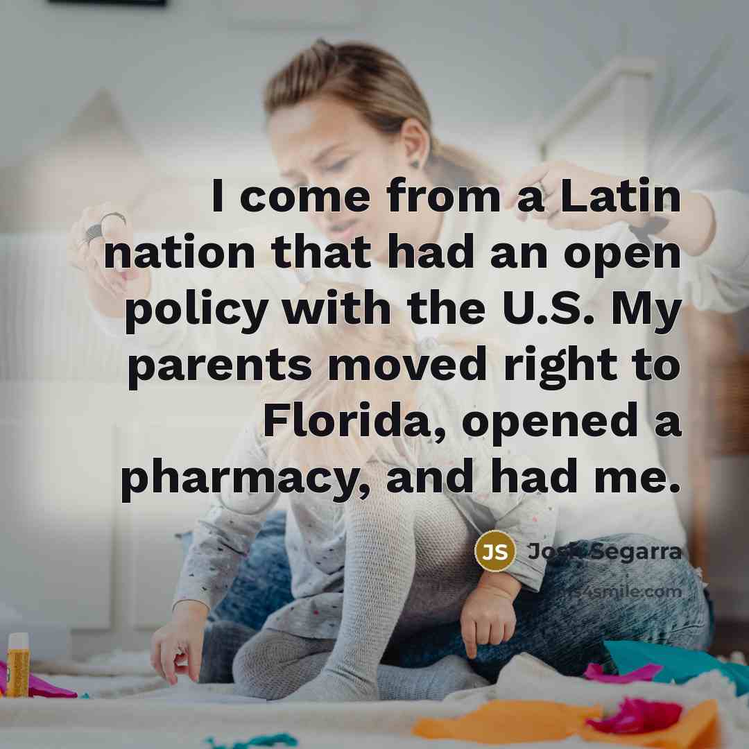 “I come from a Latin nation that had an open…” quote by Josh Segarra