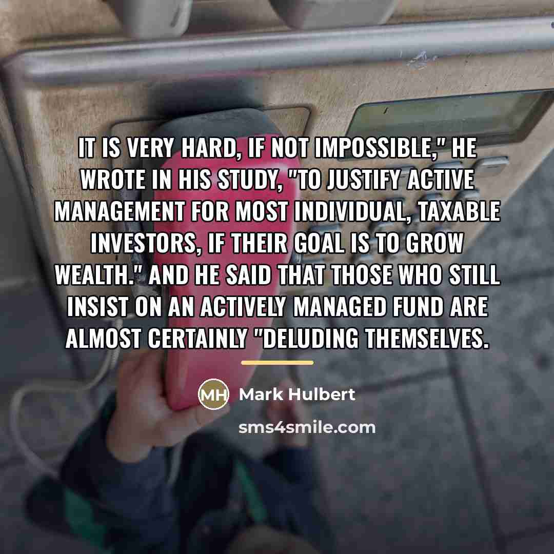“It is very hard, if not impossible," he wrote in…” quote by Mark Hulbert