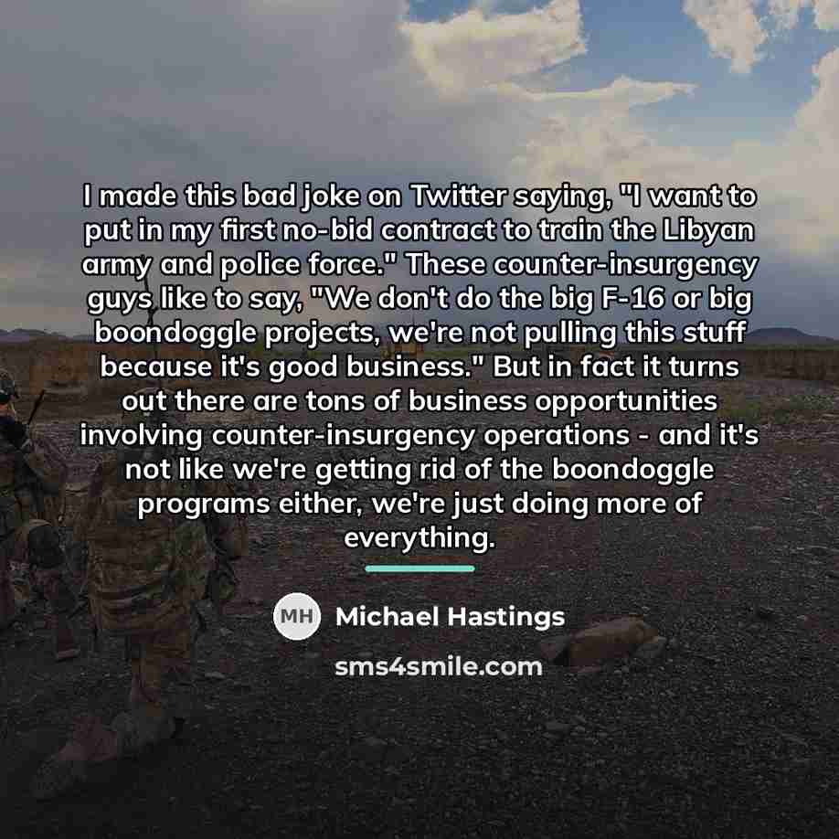 “I made this bad joke on Twitter saying, "I want…” quote by Michael Hastings