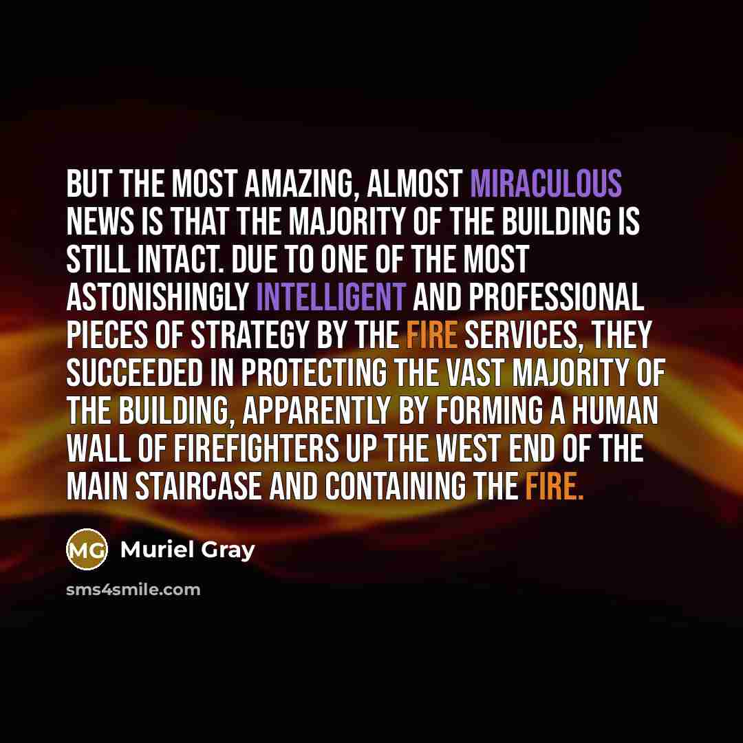 “But the most amazing, almost miraculous news is that the…” quote by Muriel Gray