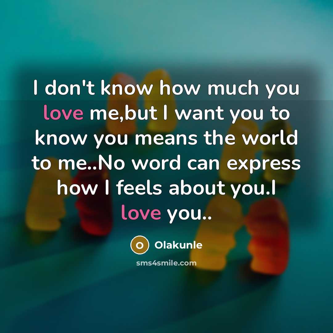 “I don't know how much you love me,but I want…” quote by Olakunle