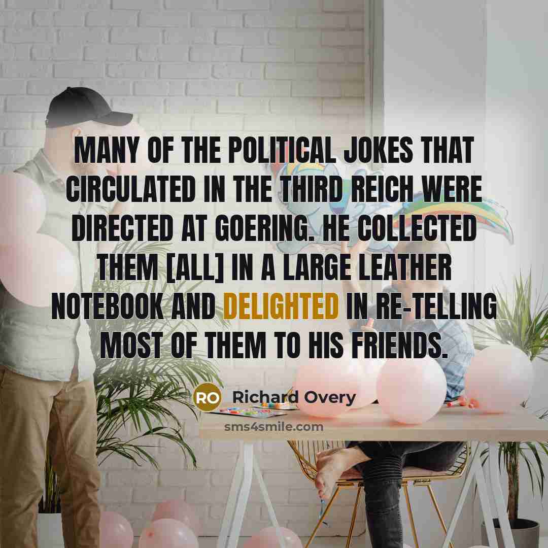 “Many of the political jokes that circulated in the Third…” quote by Richard Overy