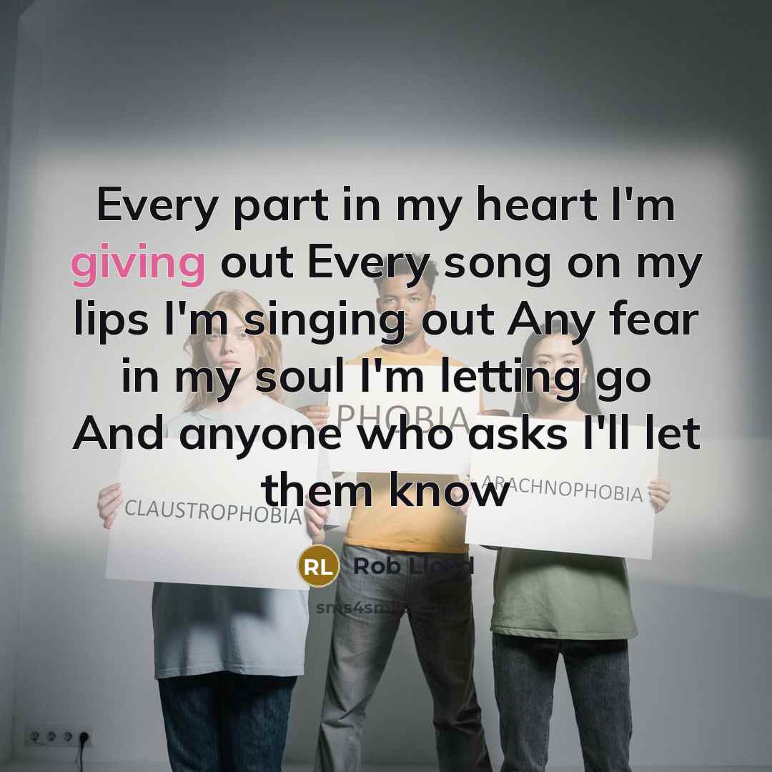 “Every part in my heart I'm giving out Every song…” quote by Rob Lloyd