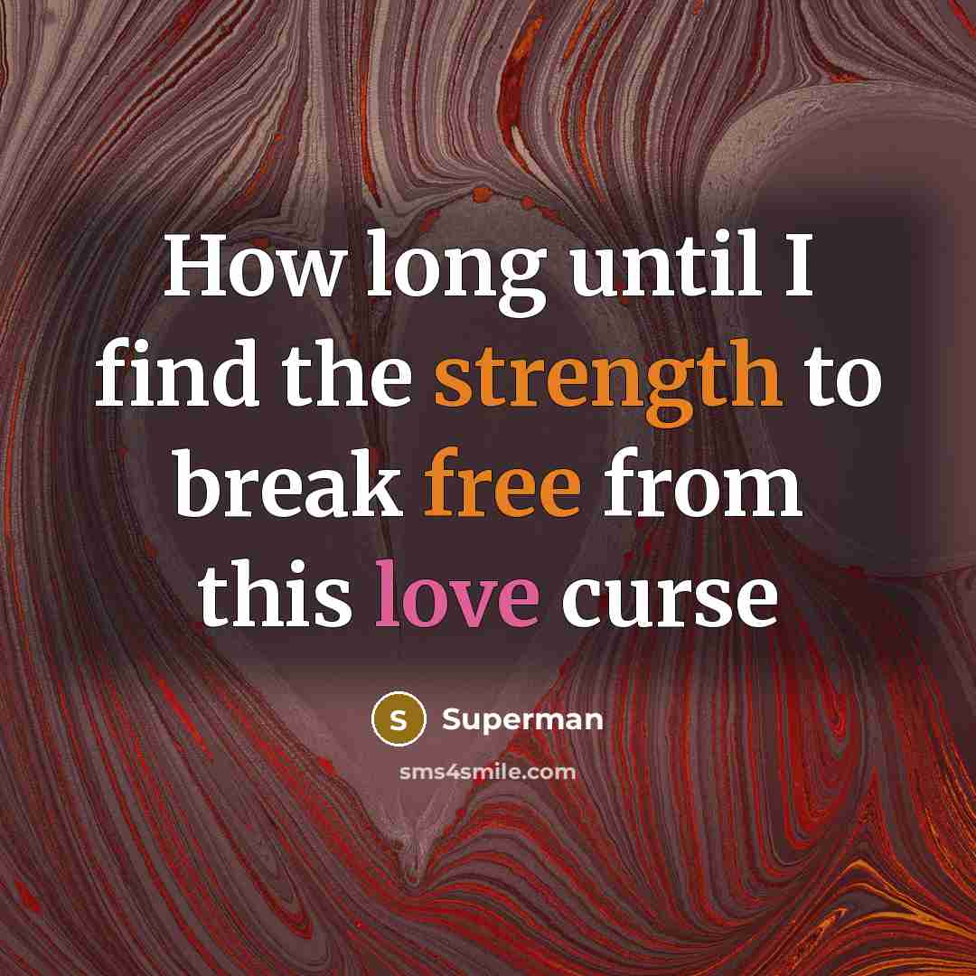 “How long until I find the strength to break free…” quote by Superman