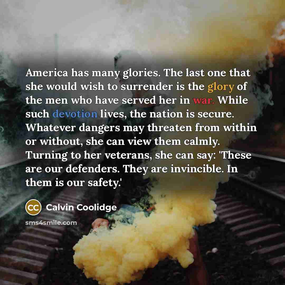 “America has many glories. The last one that she would…” quote by Calvin Coolidge