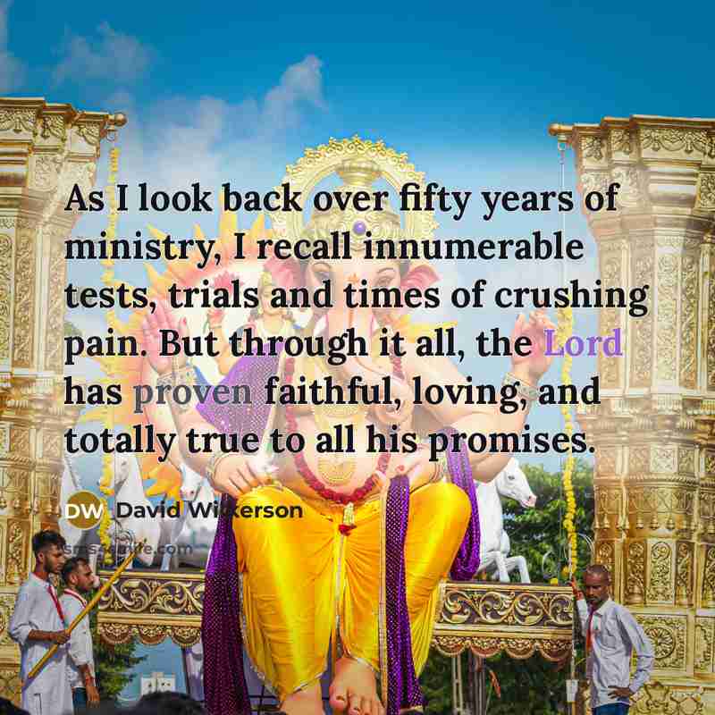 “As I look back over fifty years of ministry, I…” quote by David Wilkerson