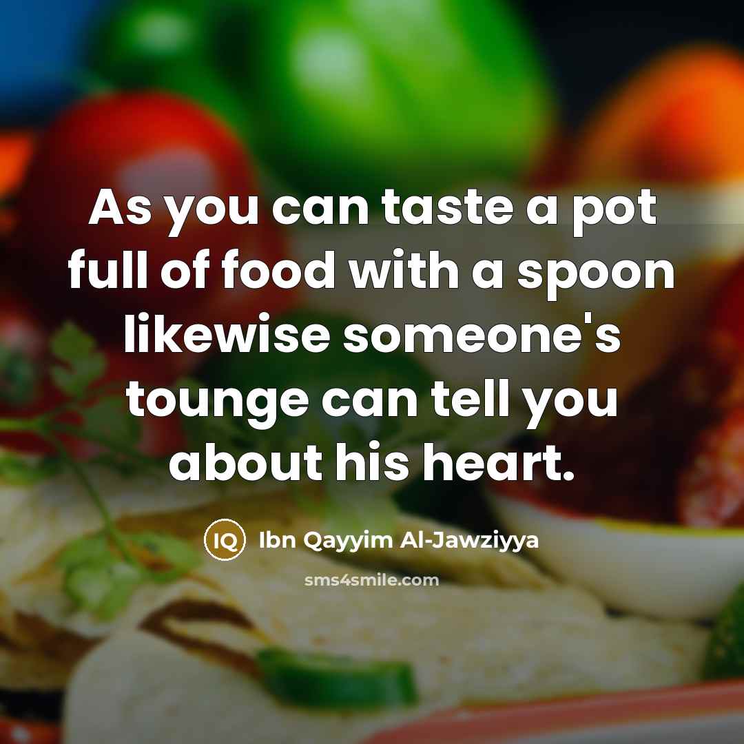 “As you can taste a pot full of food with…” quote by Ibn Qayyim Al-Jawziyya