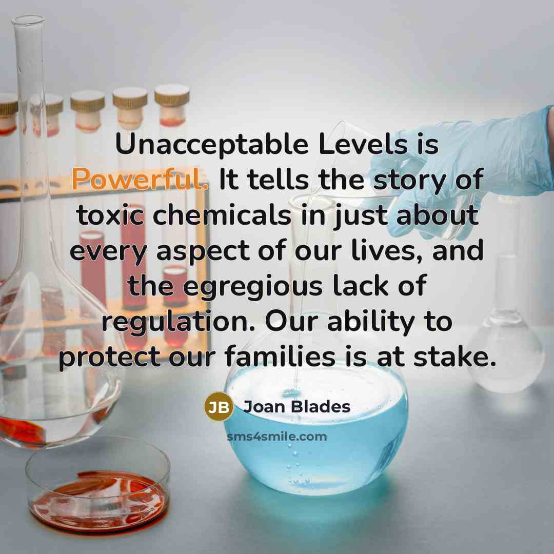 “Unacceptable Levels is Powerful. It tells the story of toxic…” quote by Joan Blades