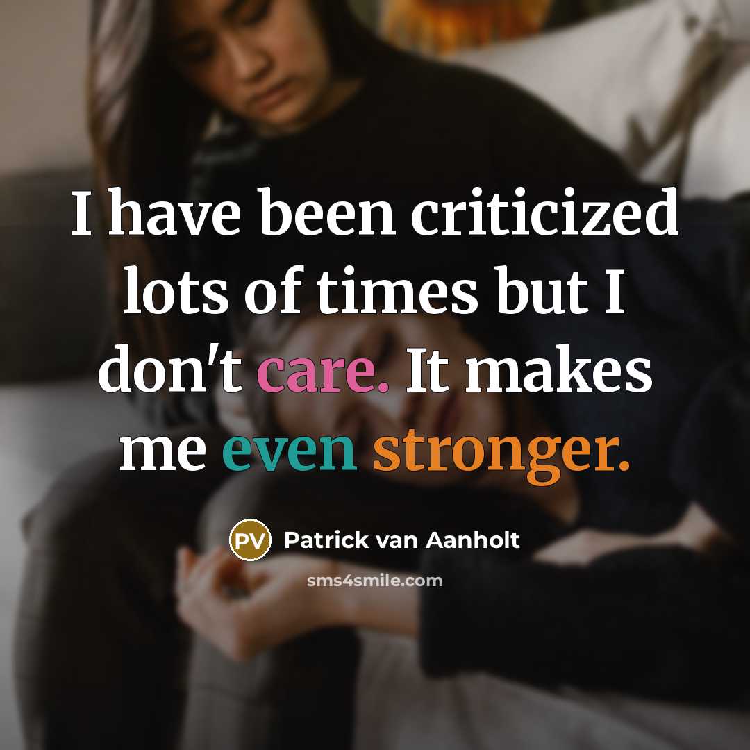 “I have been criticized lots of times but I don't…” quote by Patrick van Aanholt
