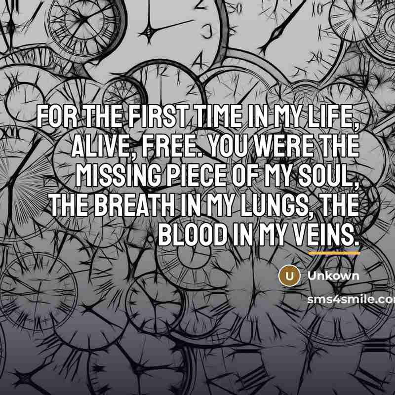 “For the first time in my life, alive, free. You…” quote by Unkown