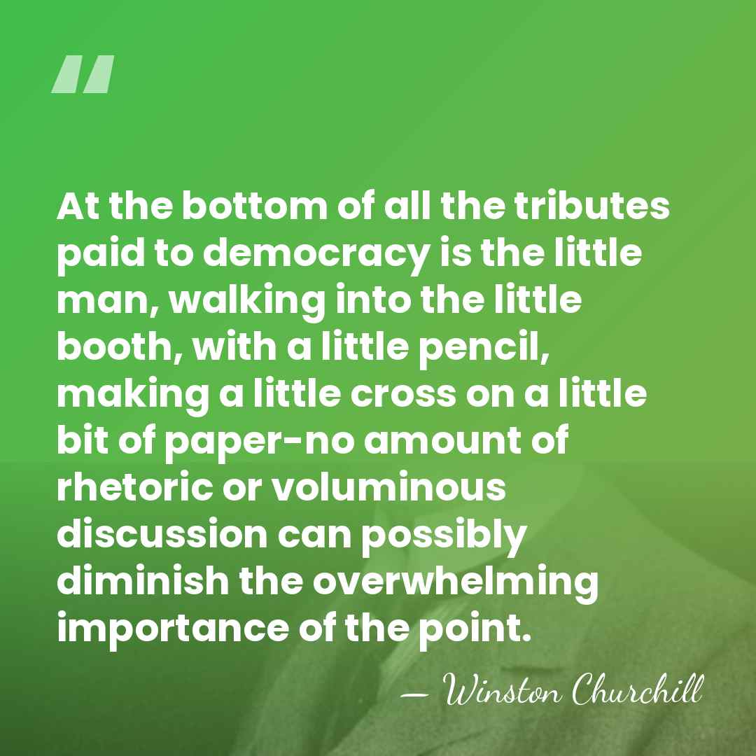 At the bottom of all the tributes paid to democracy is the&hellip; - Winston Churchill