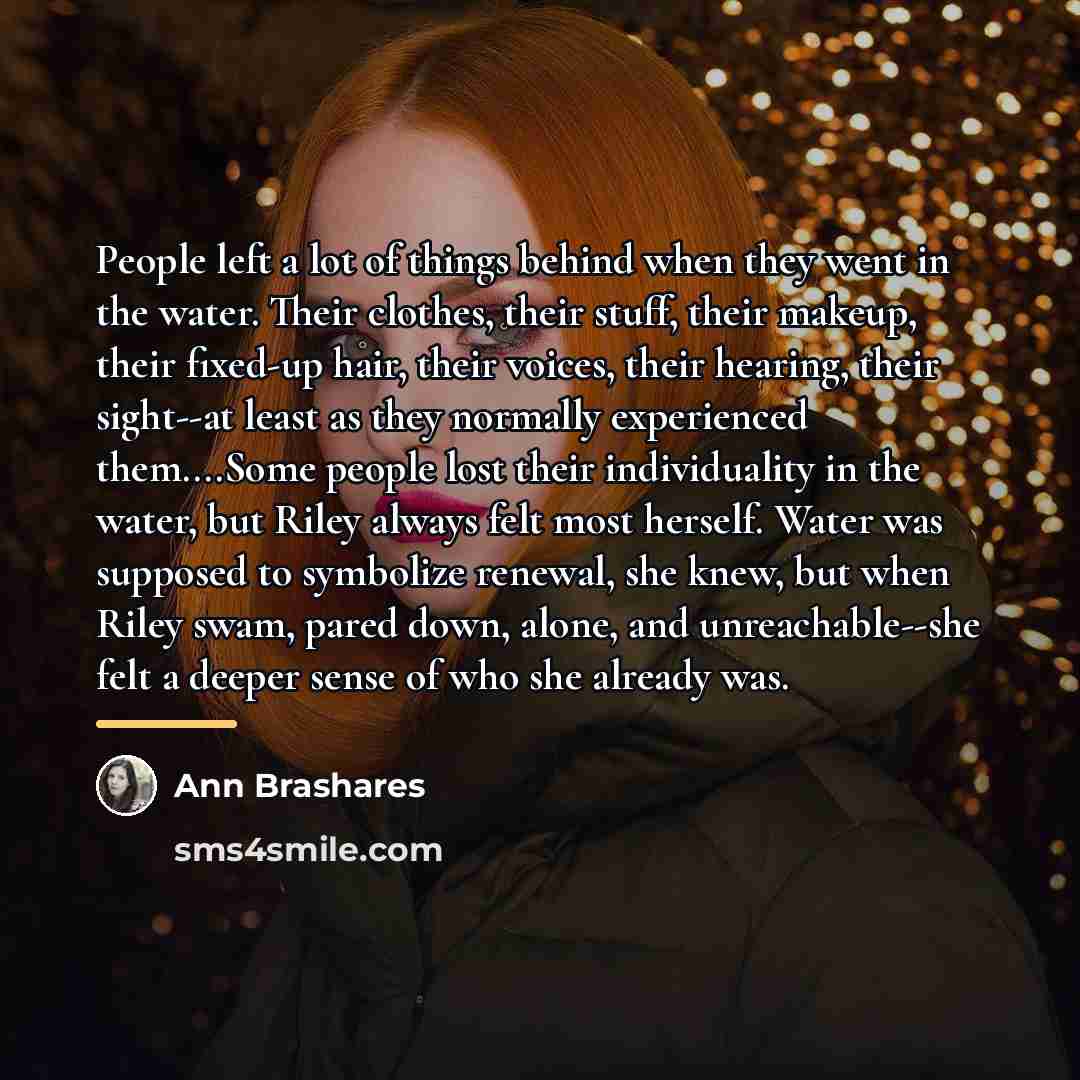“People left a lot of things behind when they went…” quote by Ann Brashares