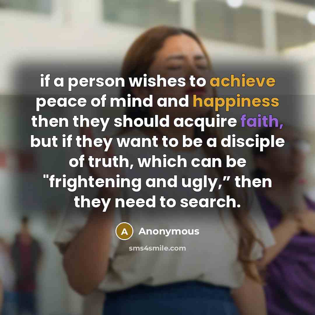 “if a person wishes to achieve peace of mind and…” quote by Anonymous