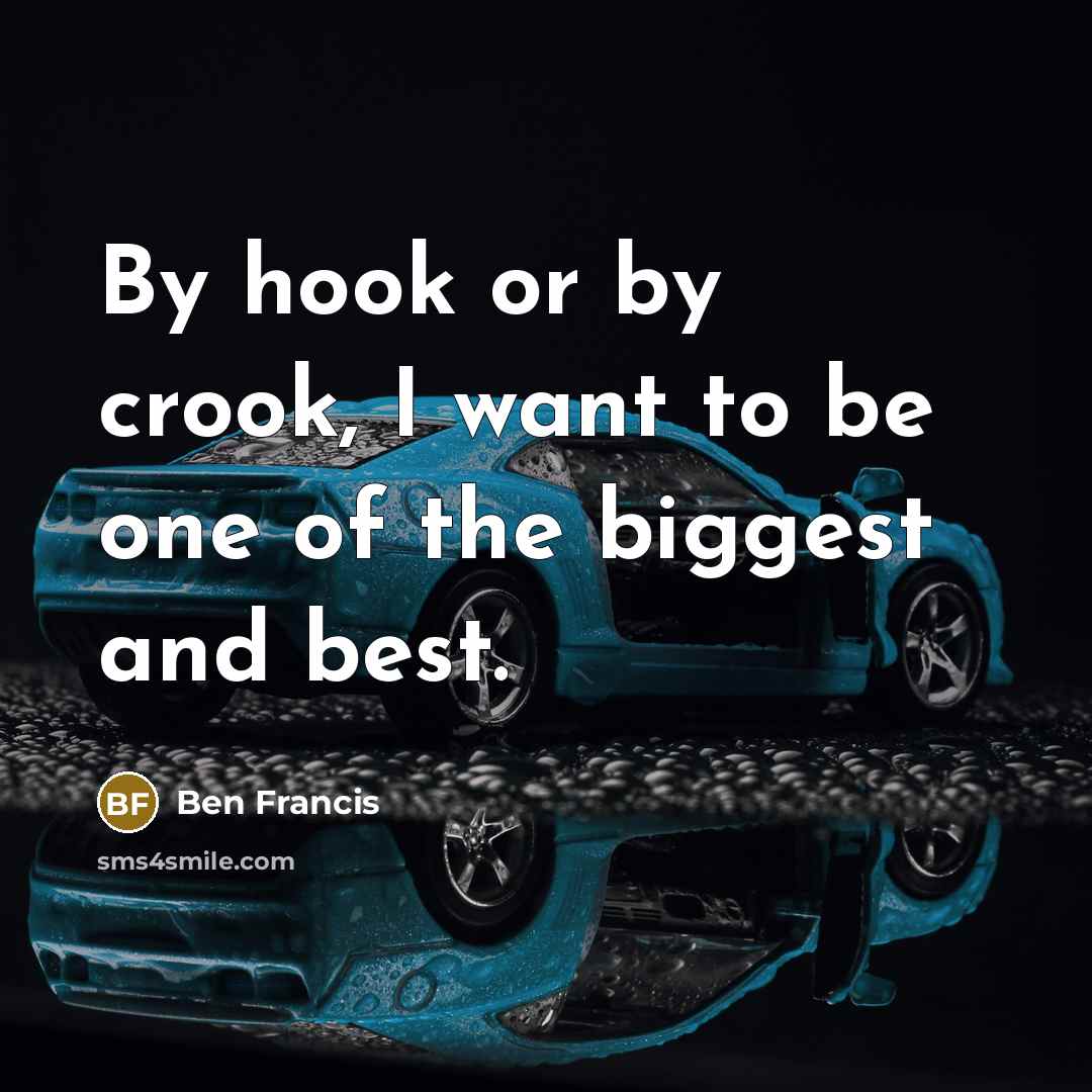 “By hook or by crook, I want to be one…” quote by Ben Francis