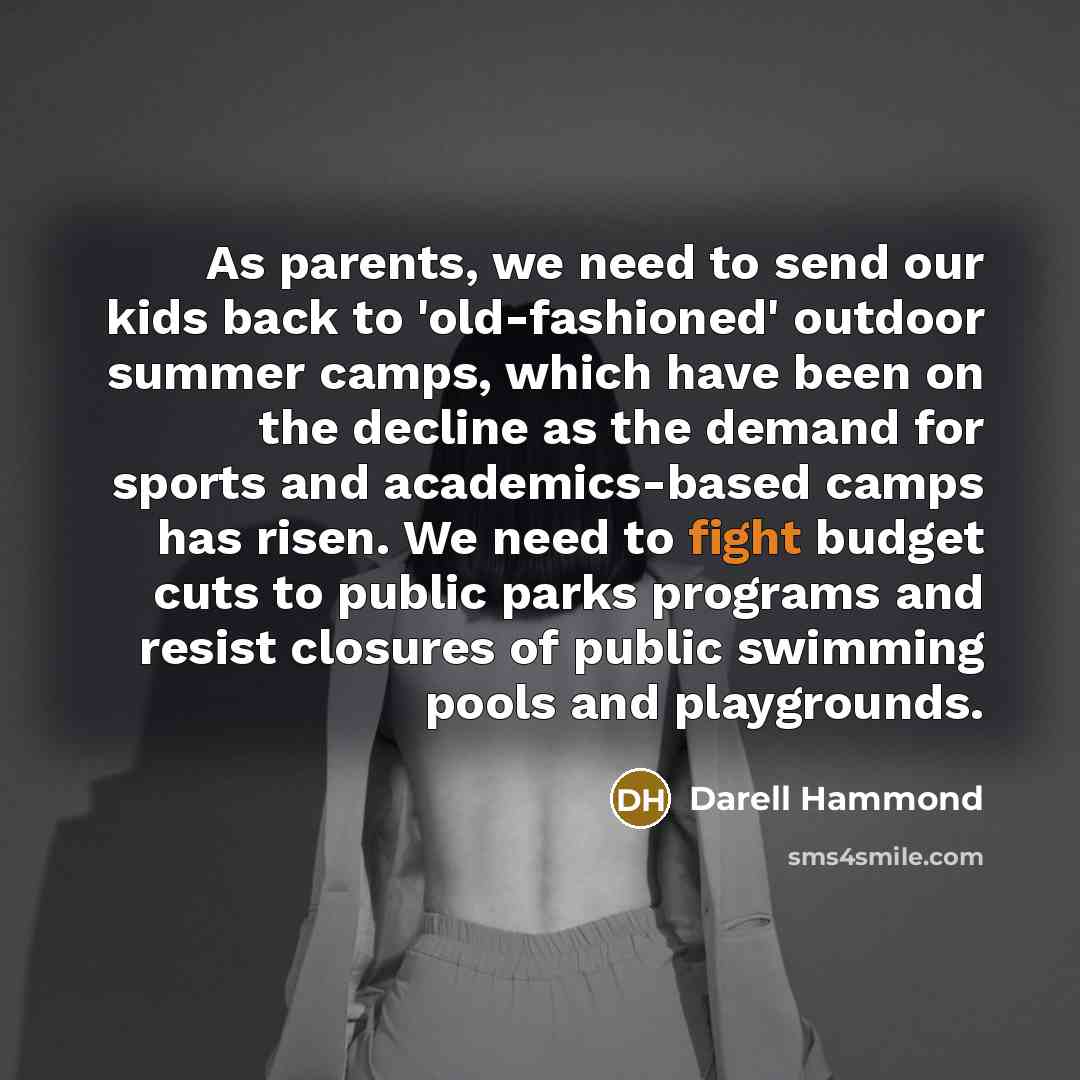 “As parents, we need to send our kids back to…” quote by Darell Hammond
