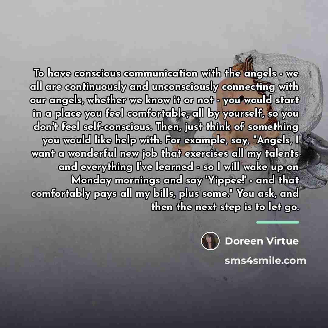 “To have conscious communication with the angels - we all…” quote by Doreen Virtue