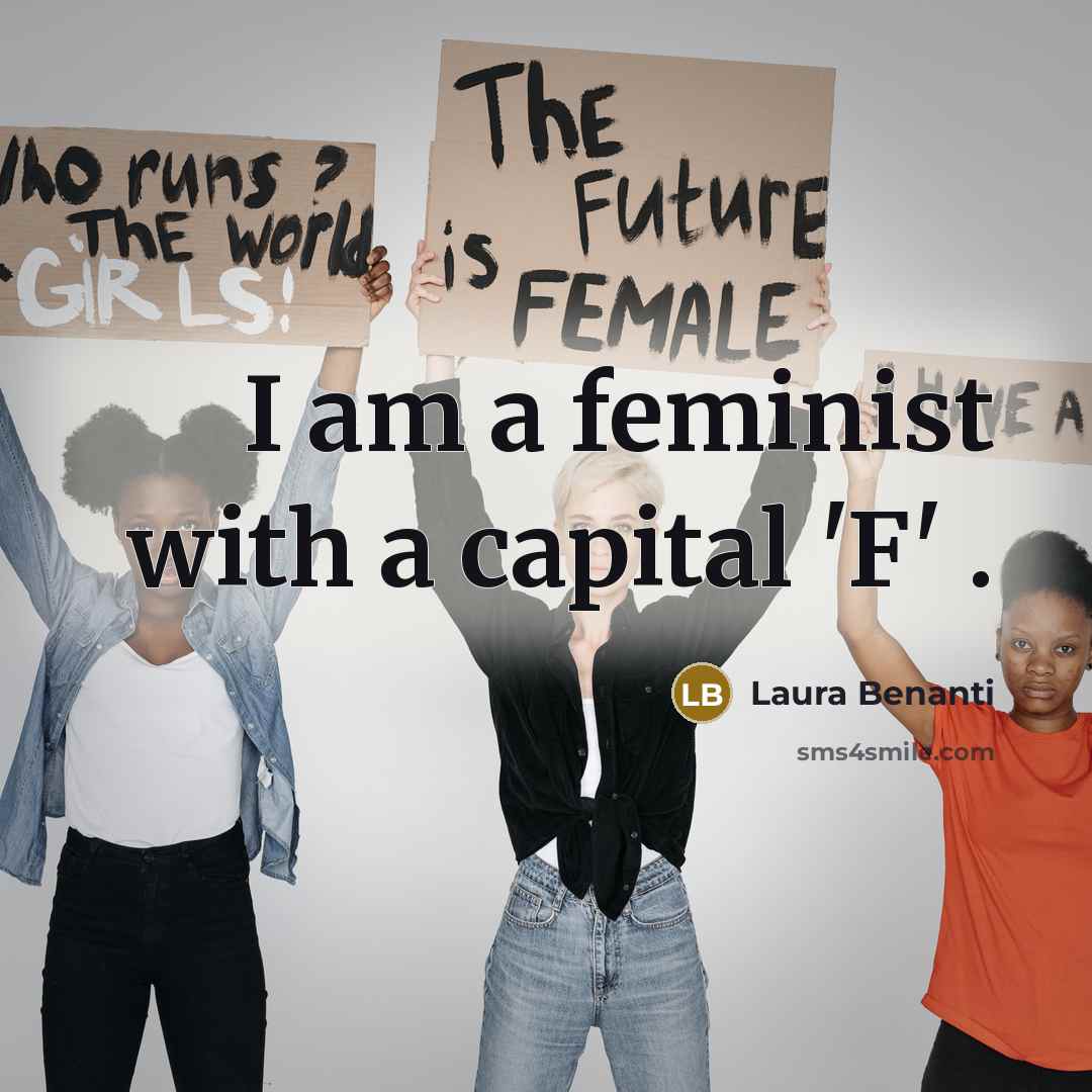 “I am a feminist with a capital 'F' .” quote by Laura Benanti