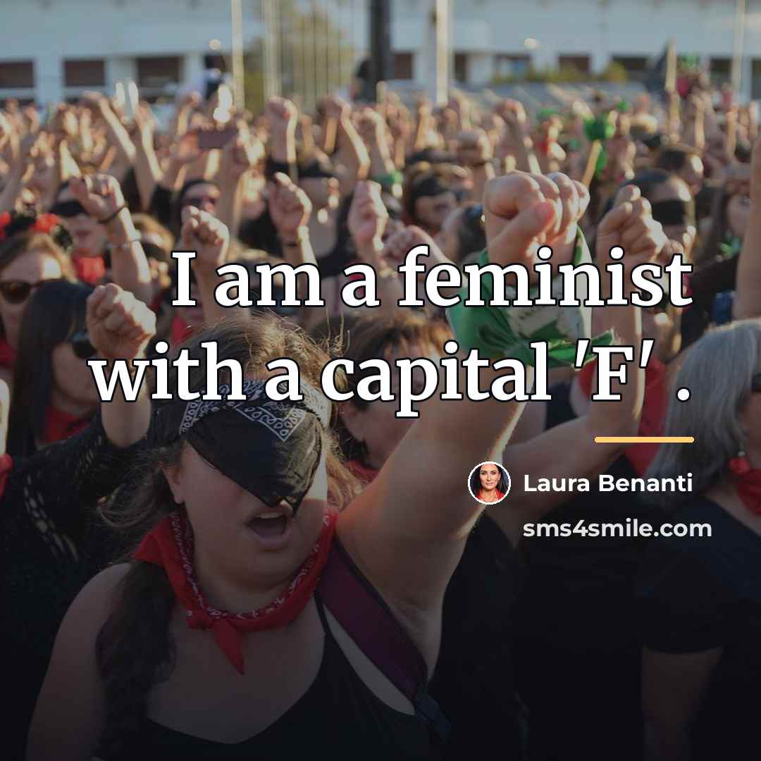 “I am a feminist with a capital 'F' .…” quote by Laura Benanti