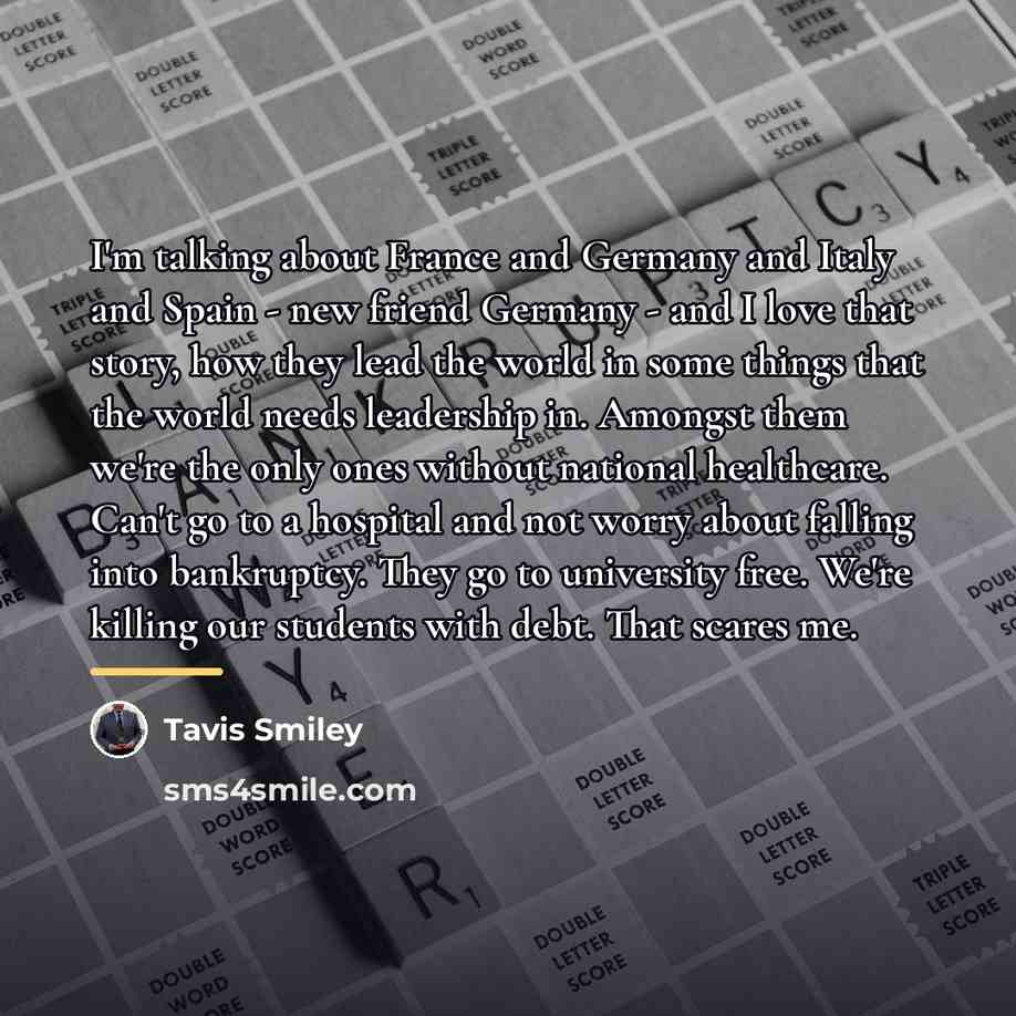 “I'm talking about France and Germany and Italy and Spain…” quote by Tavis Smiley