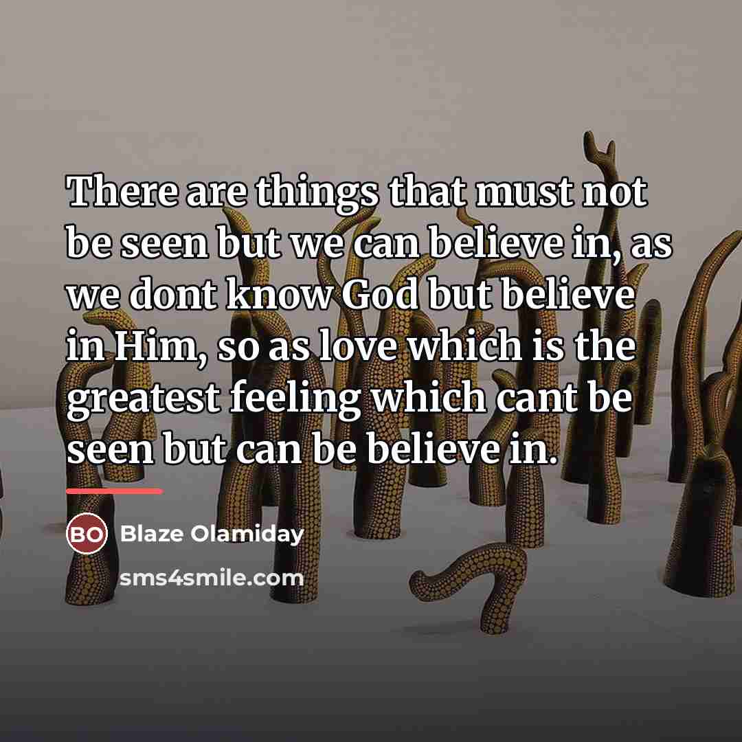 “There are things that must not be seen but we…” quote by Blaze Olamiday
