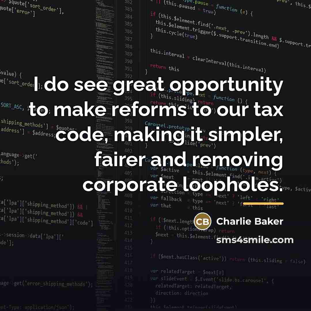“I do see great opportunity to make reforms to our…” quote by Charlie Baker