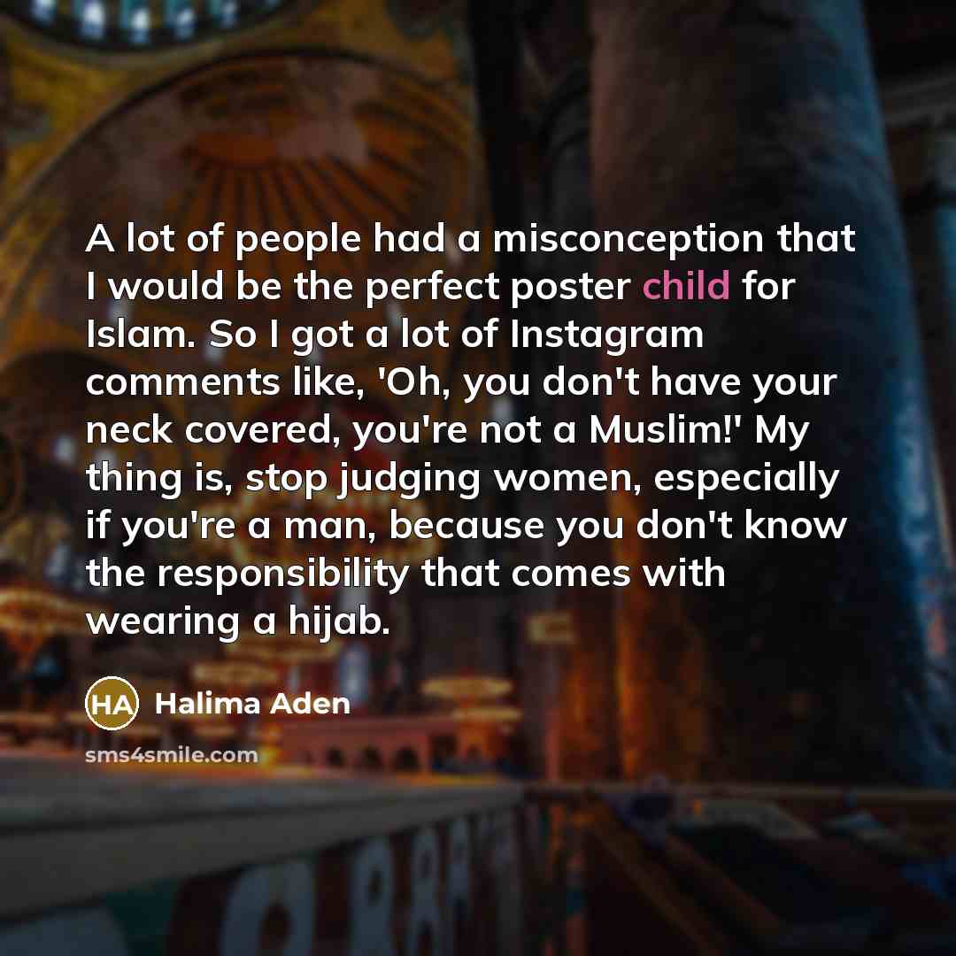 “A lot of people had a misconception that I would…” quote by Halima Aden