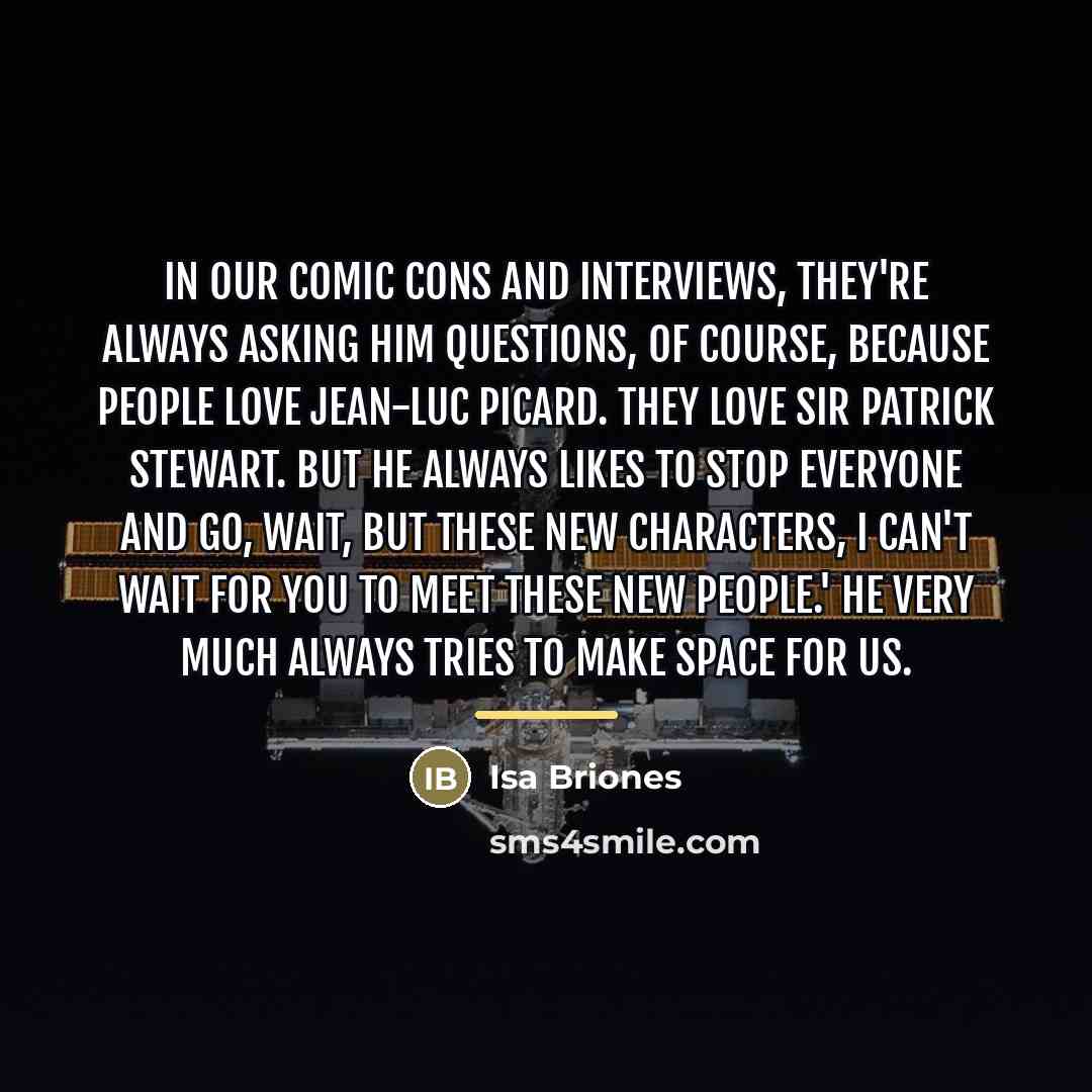 “In our comic cons and interviews, they're always asking him…” quote by Isa Briones