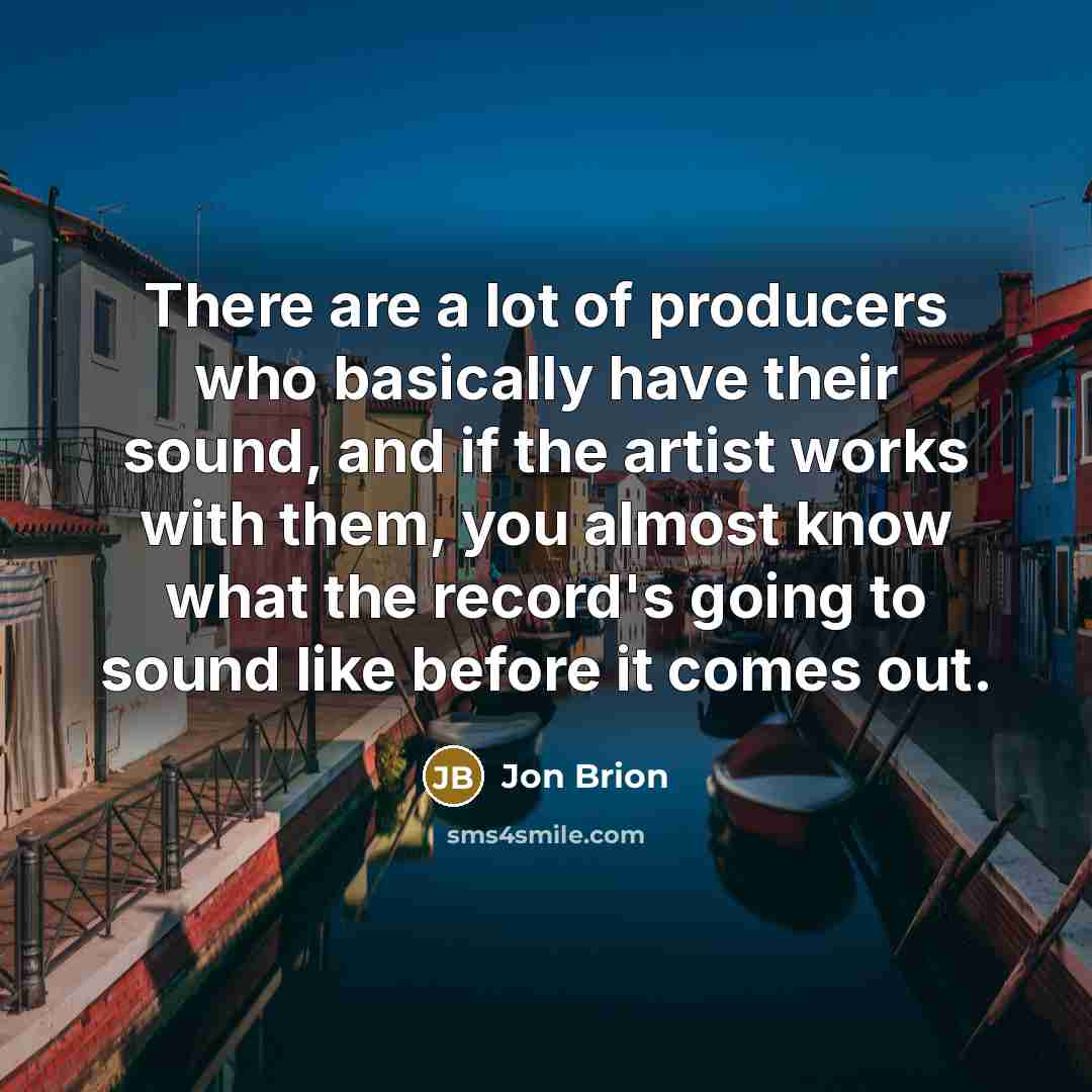 “There are a lot of producers who basically have their…” quote by Jon Brion