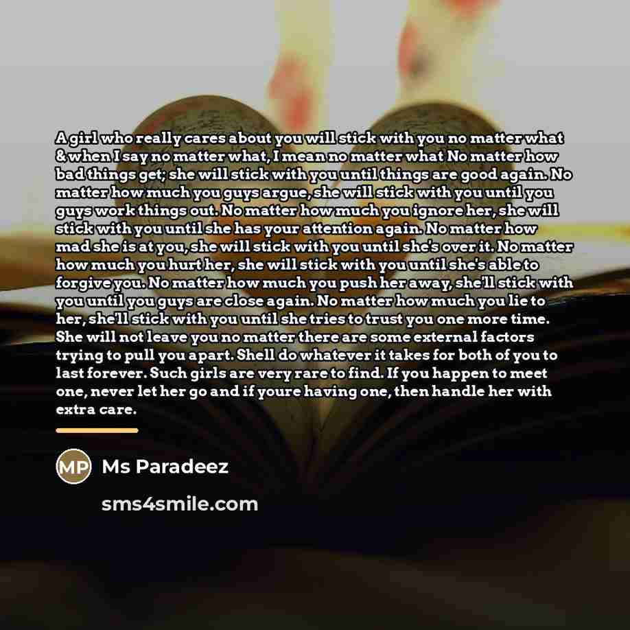 “A girl who really cares about you will stick with…” quote by Ms Paradeez