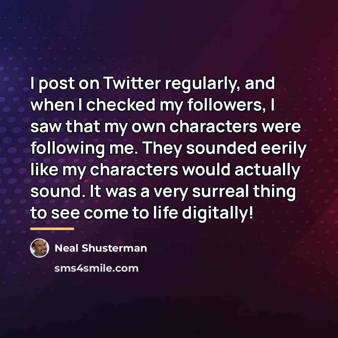“I post on Twitter regularly, and when I checked my…” quote by Neal Shusterman