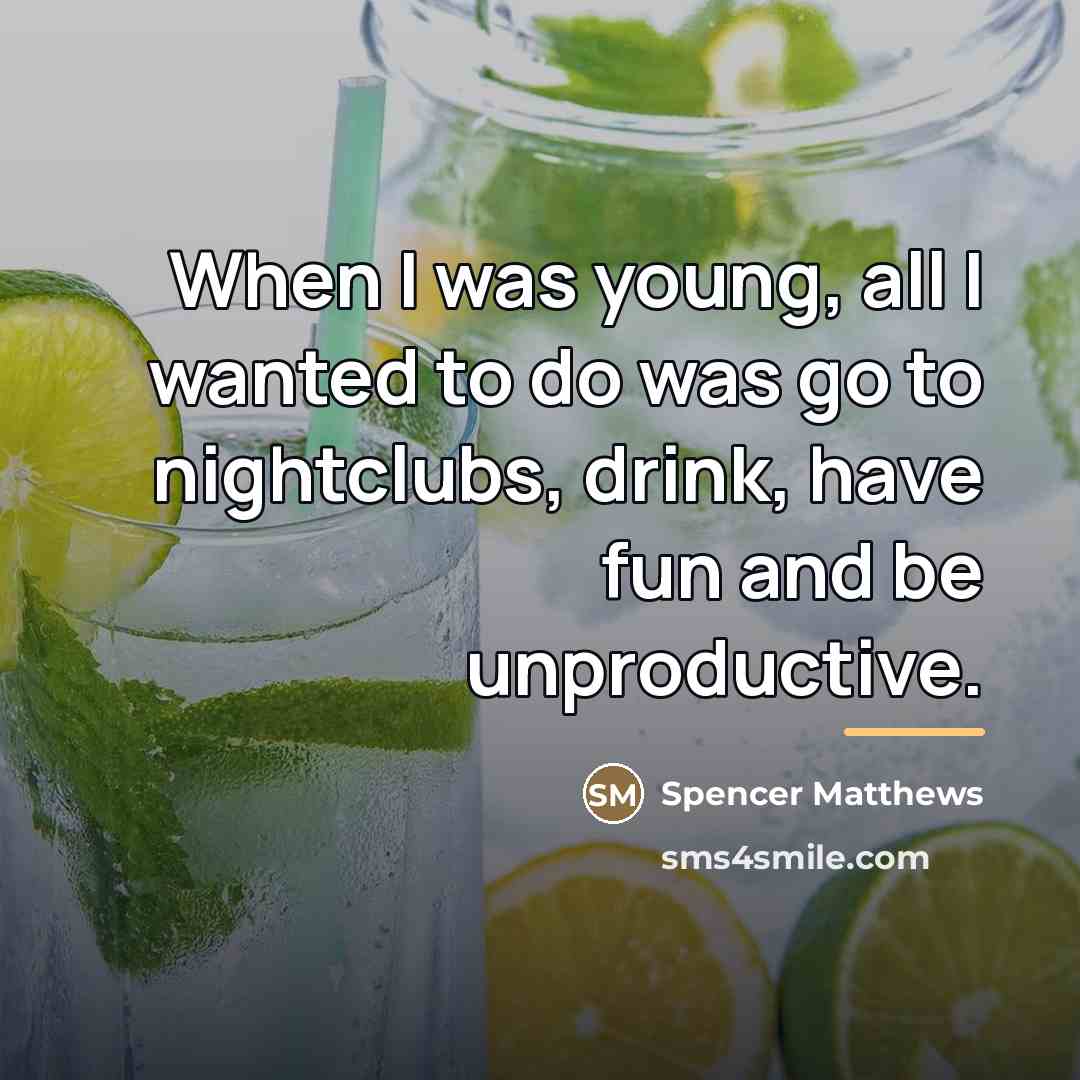 “When I was young, all I wanted to do was…” quote by Spencer Matthews
