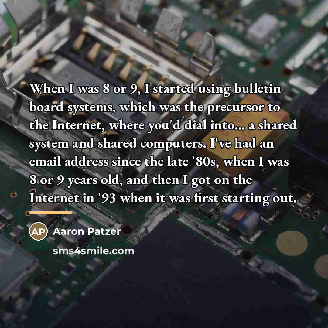 “When I was 8 or 9, I started using bulletin…” quote by Aaron Patzer