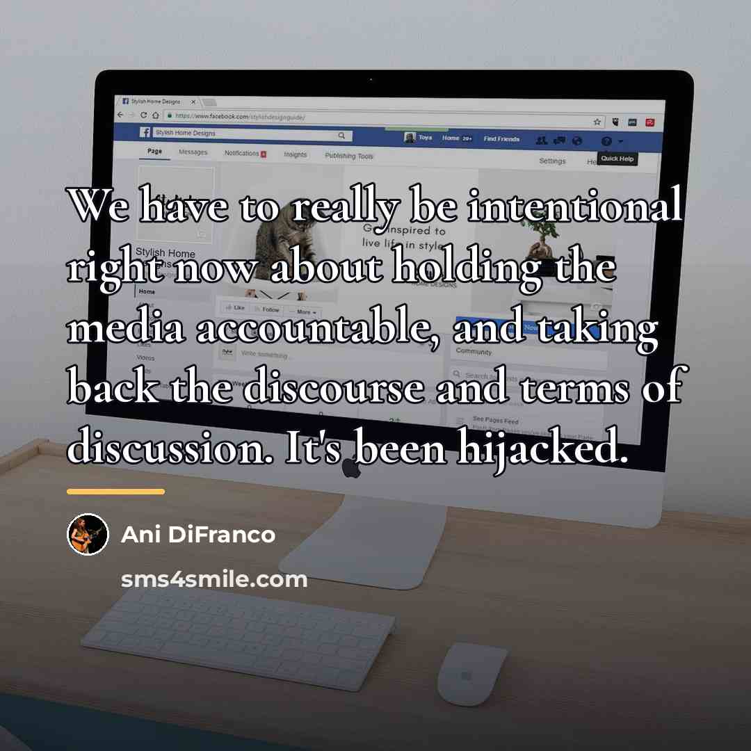 “We have to really be intentional right now about holding…” quote by Ani DiFranco