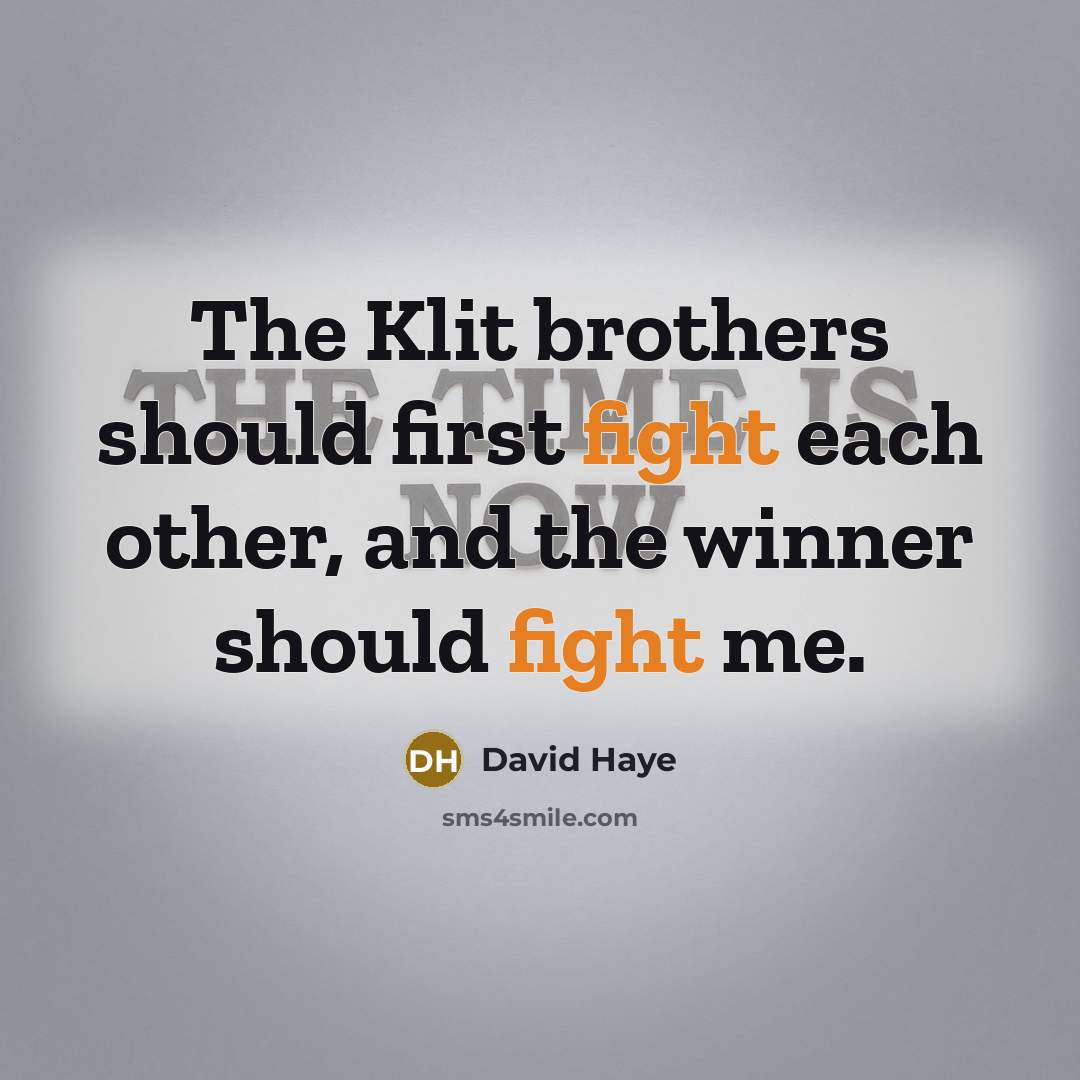 “The Klit brothers should first fight each other, and the…” quote by David Haye