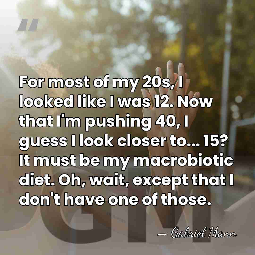 For most of my 20s, I looked like I was 12. Now&hellip; - Gabriel Mann