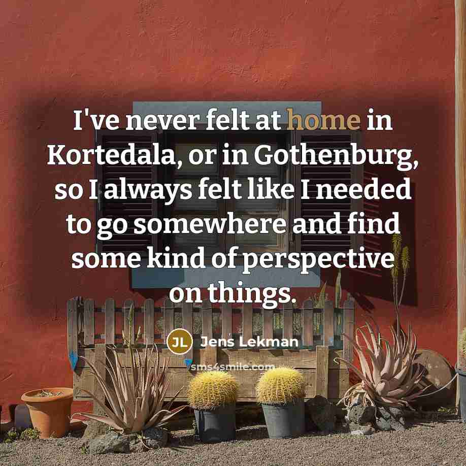 “I've never felt at home in Kortedala, or in Gothenburg,…” quote by Jens Lekman