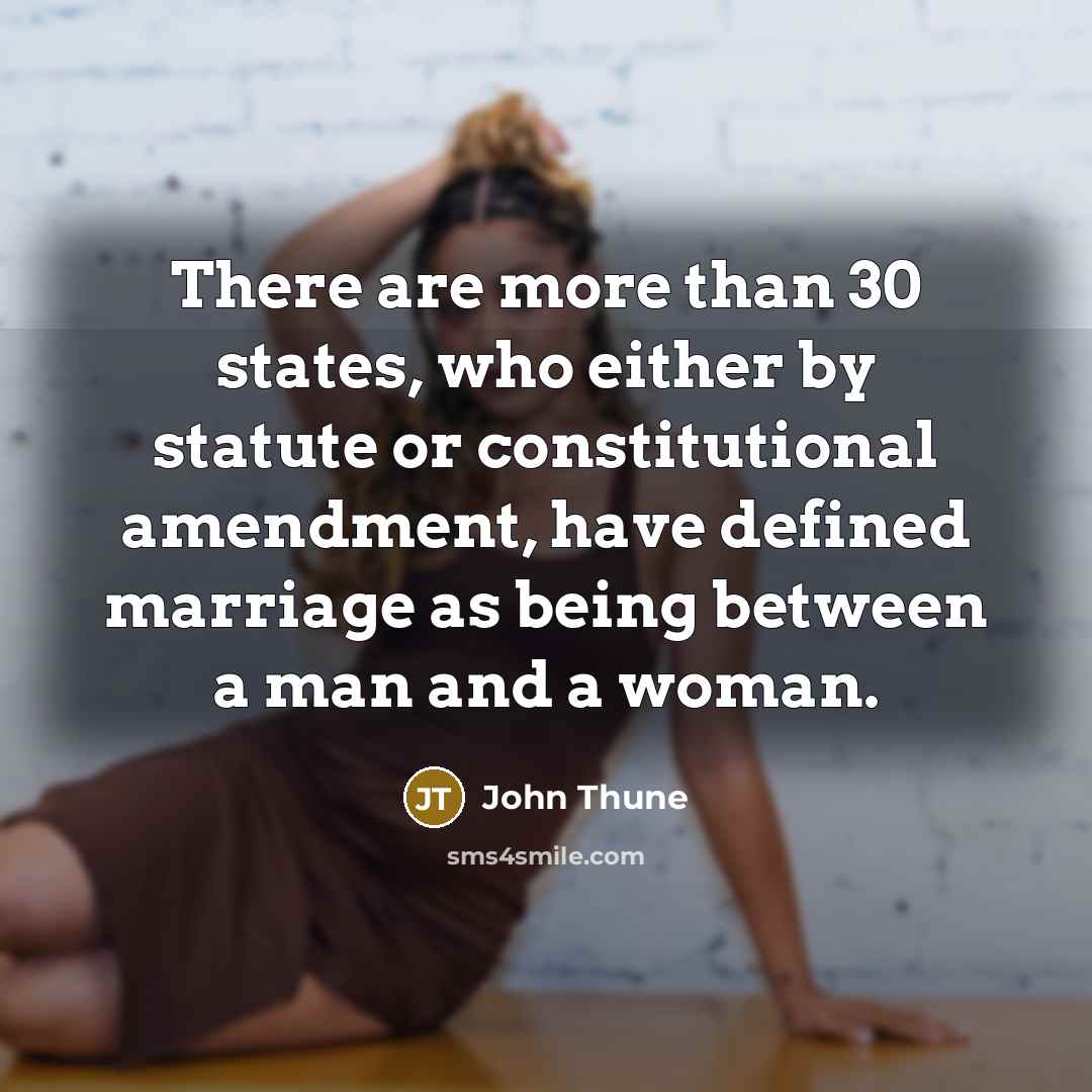 “There are more than 30 states, who either by statute…” quote by John Thune