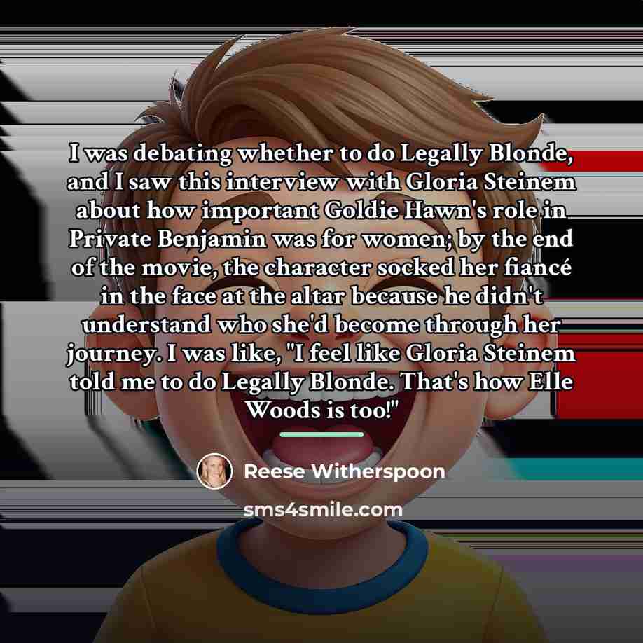 “I was debating whether to do Legally Blonde, and I…” quote by Reese Witherspoon