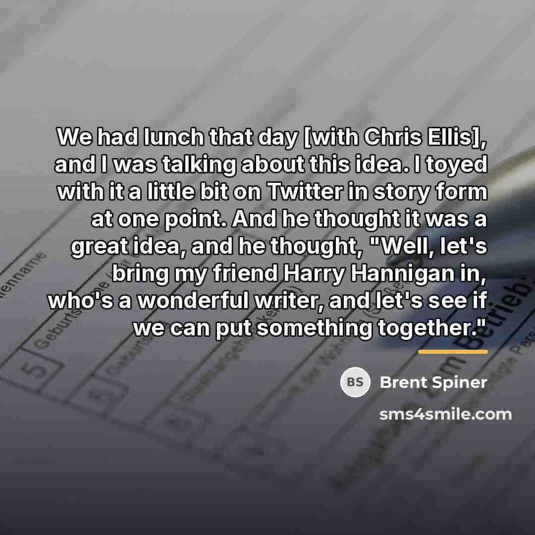 “We had lunch that day [with Chris Ellis], and I…” quote by Brent Spiner