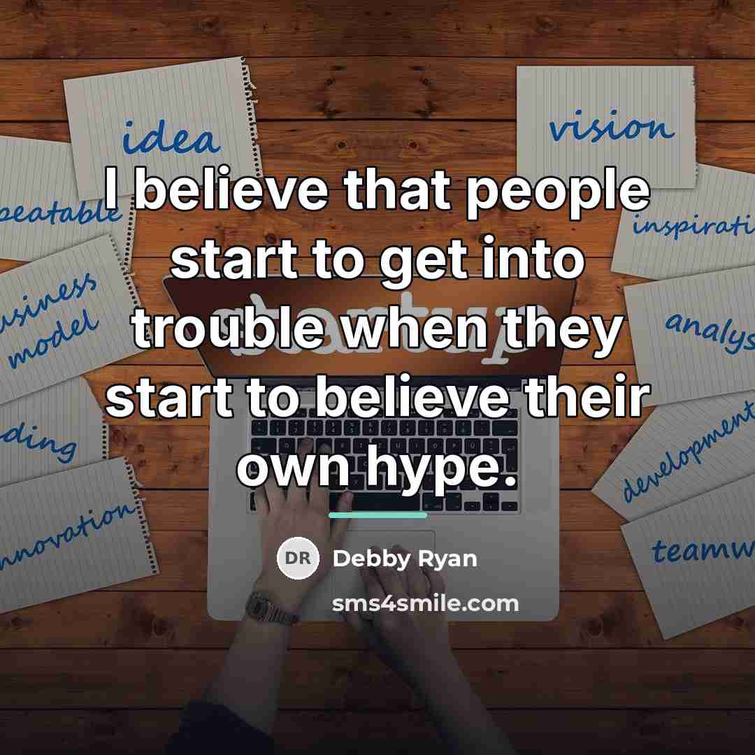 “I believe that people start to get into trouble when…” quote by Debby Ryan
