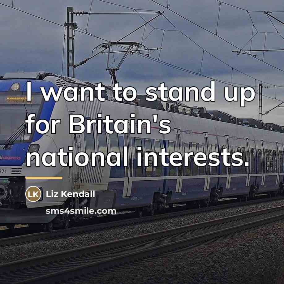 “I want to stand up for Britain's national interests.…” quote by Liz Kendall
