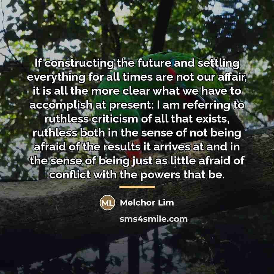 “If constructing the future and settling everything for all times…” quote by Melchor Lim