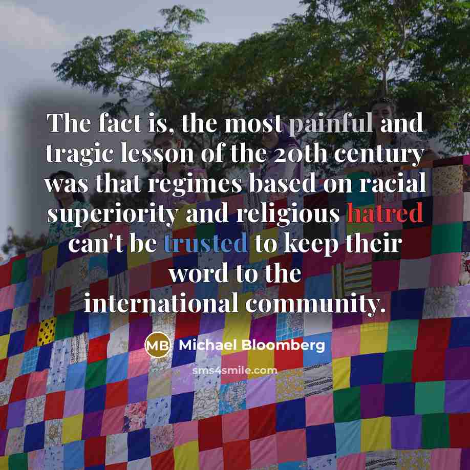 “The fact is, the most painful and tragic lesson of…” quote by Michael Bloomberg