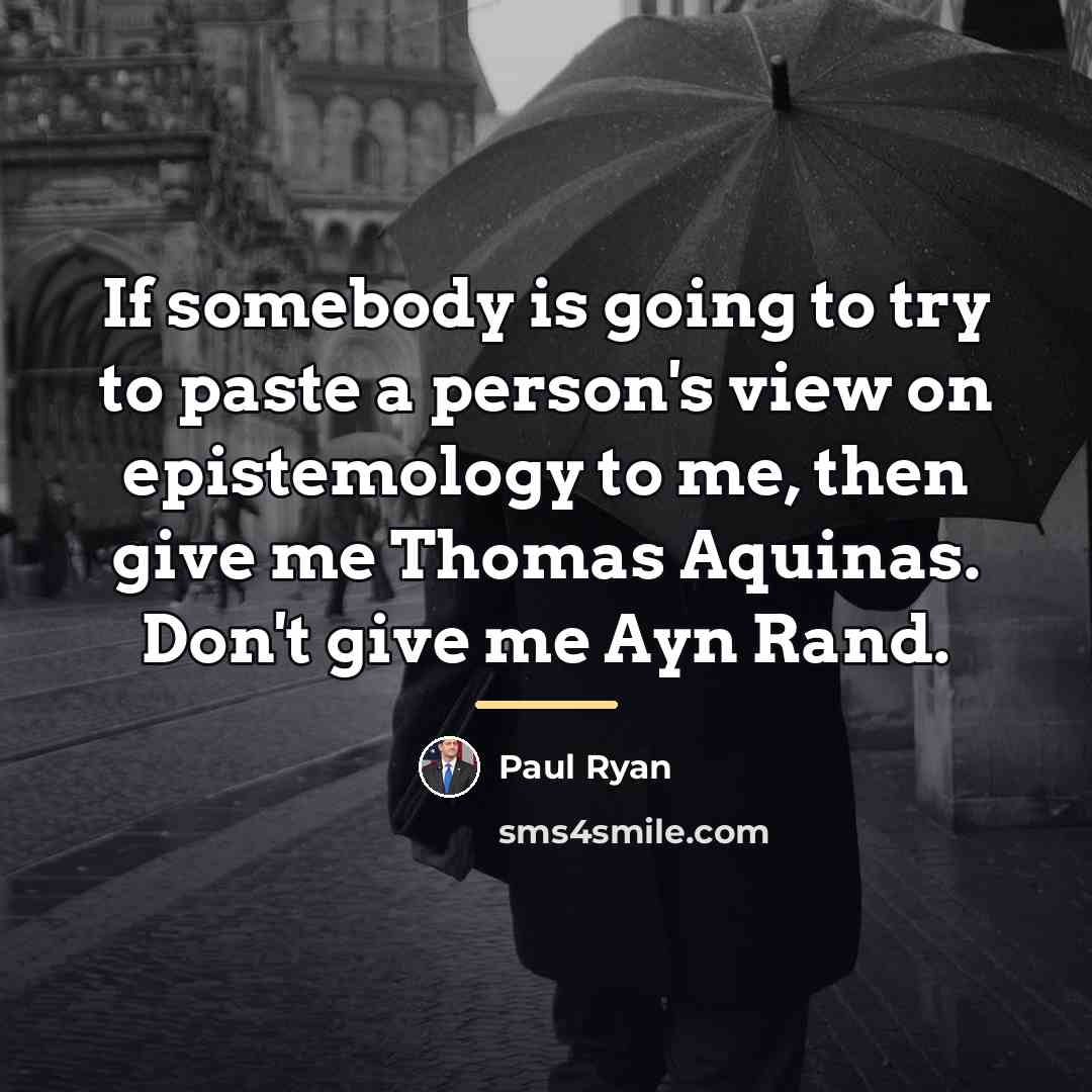 “If somebody is going to try to paste a person's…” quote by Paul Ryan