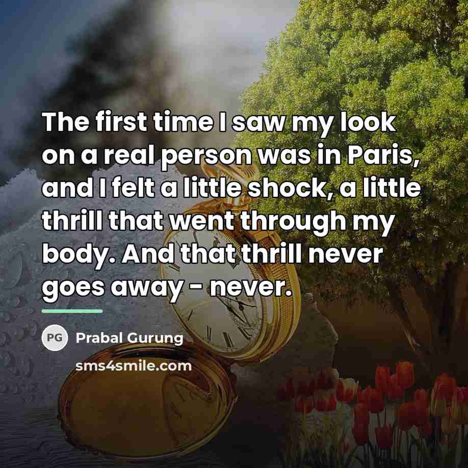 “The first time I saw my look on a real…” quote by Prabal Gurung